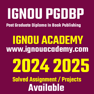 IGNOU PGDBP SOLVED ASSIGNMENT 2024 2025